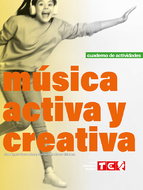 Book cover Música Activa y Creativa - Cuaderno de Actividades Castellano