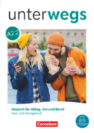 Book cover Unterwegs A2.2 Kurs- und Übungsbuch