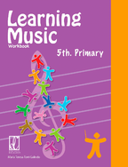 Learning Music Workbook 5th. Primary