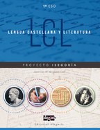 Lengua Castellana y Literatura 1º Proyecto Isegoría. Ed.2016