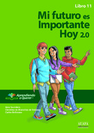 Mi futuro es Importante Hoy 2.0. Libro 11.