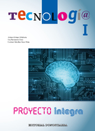 Tecnología I INTEGRA (Nueva edición revisada y actualizada 2020)