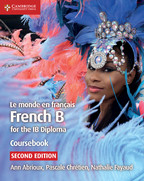 Le monde en Francais French B for the IB Diploma