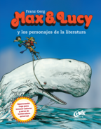 Max y Lucy y los personajes de la literatura