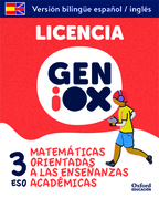 Matemáticas Orientadas a las Enseñanzas Académicas 3º ESO. Licencia GENiOX Programa Bilingüe (Andalucía)