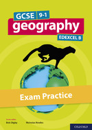 GCSE 9-1. Geography. Exam Practice. EDEXCEL B