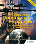All About History Unit 1: European Dominance and Expansion in Southeast Asia in the Late 19th Century