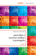 Para falar e escrever melhor o português