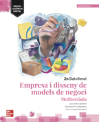 Llibre digital interactiu Empresa i disseny de models de negoci 2n Batxillerat - Mediterrània