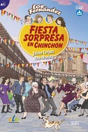 Los Fernández: Fiesta sorpresa en Chinchón