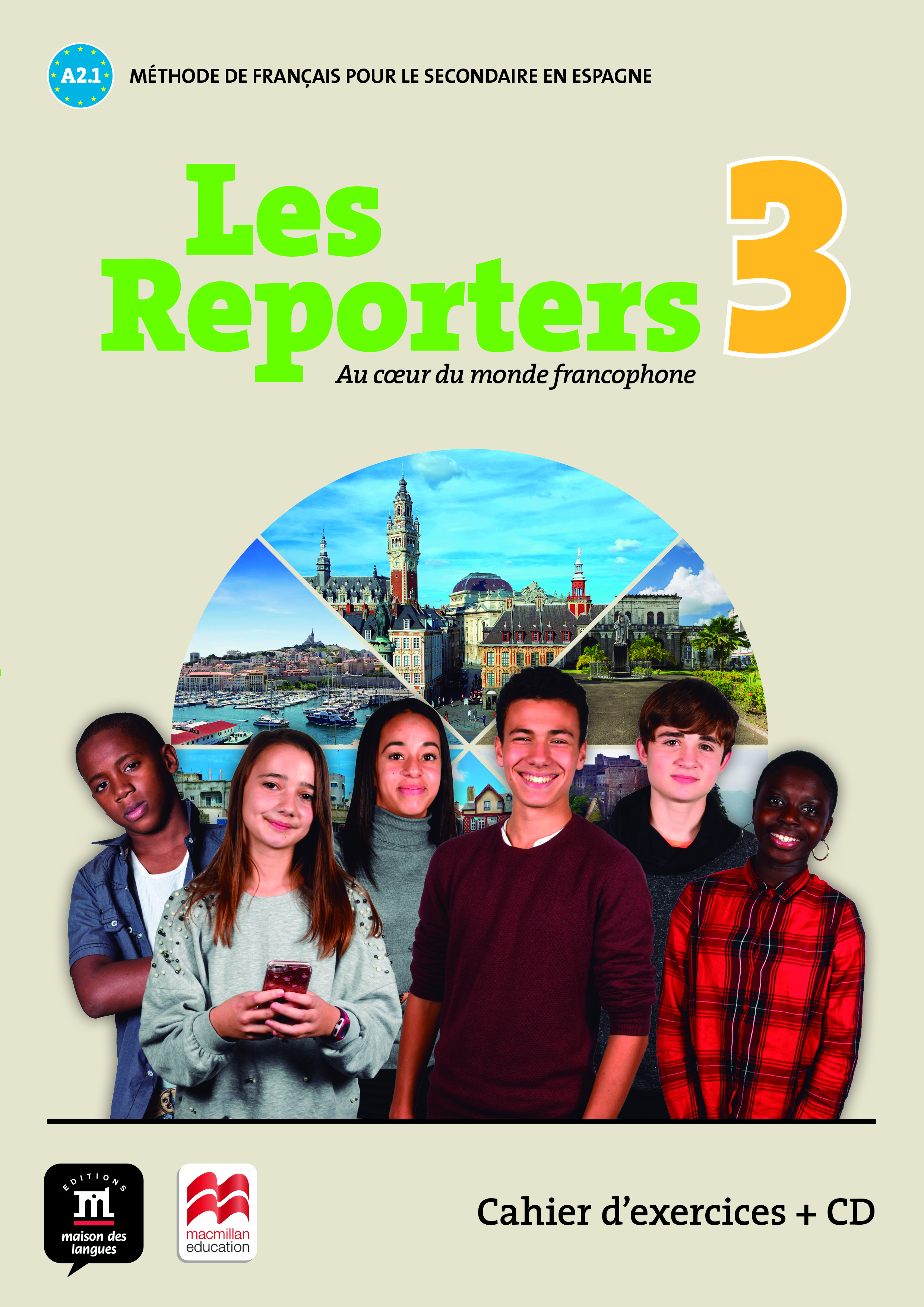 Les Reporters 3 Cahier d'exercices