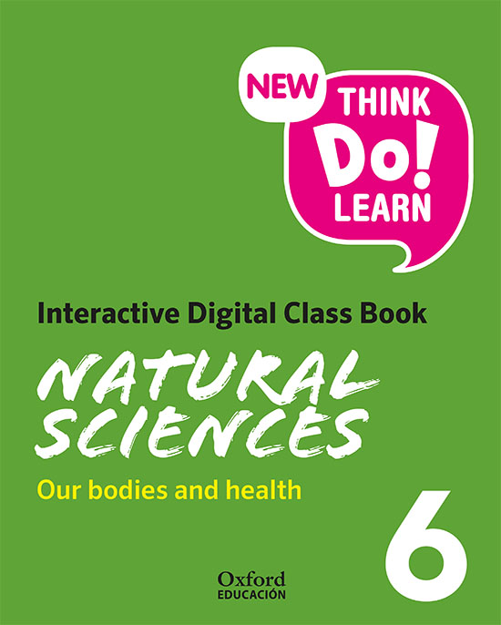 New Think Do Learn Natural Sciences 6. Interactive Digital Class Book. Our bodies and health (National Edition)