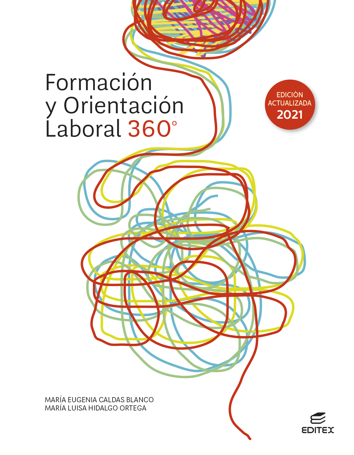 Formación y orientación laboral 360° (Edición actualizada 2021)
