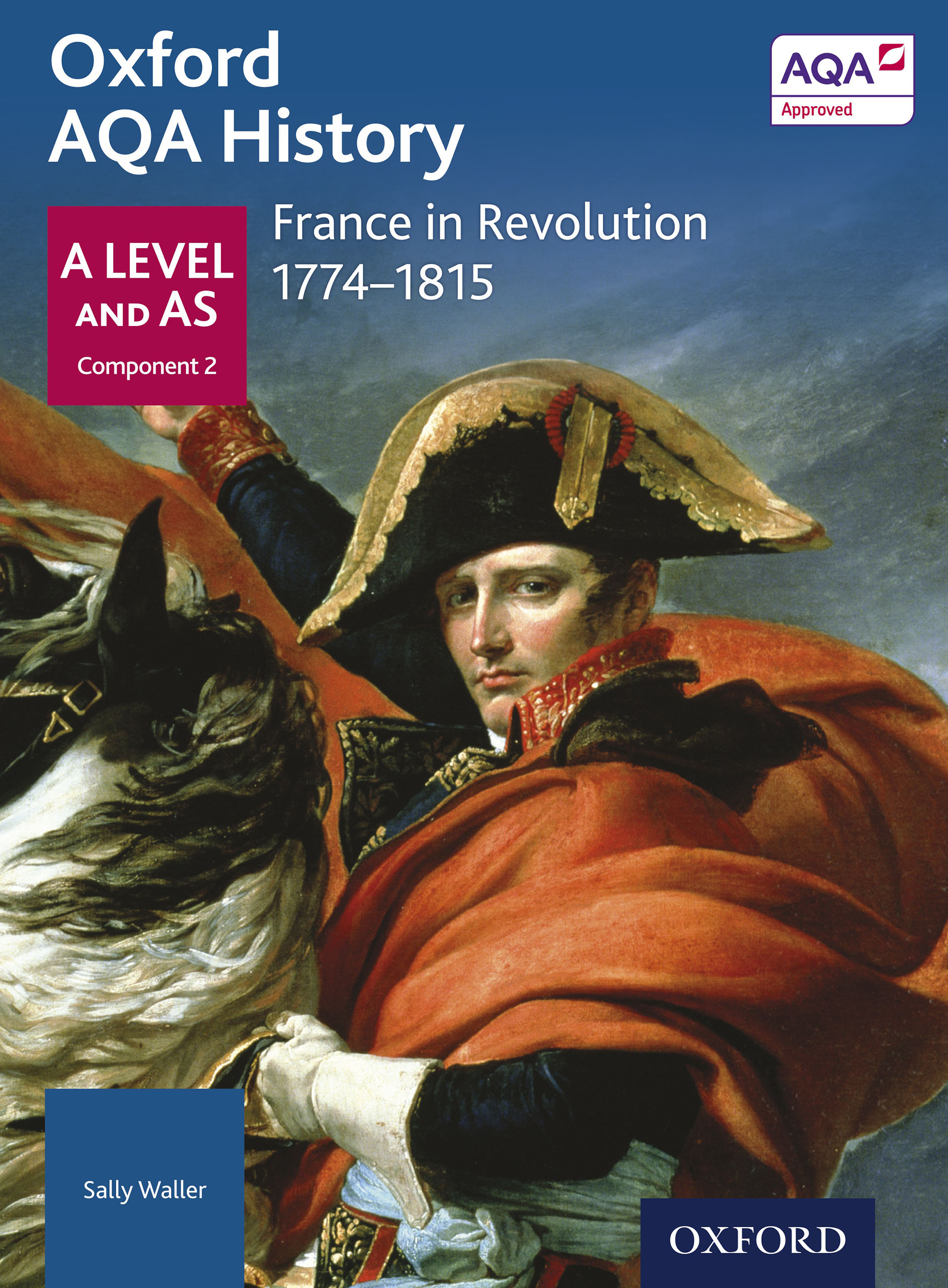 Oxford AQA History A Level And AS Component 2 France In Revolution 
