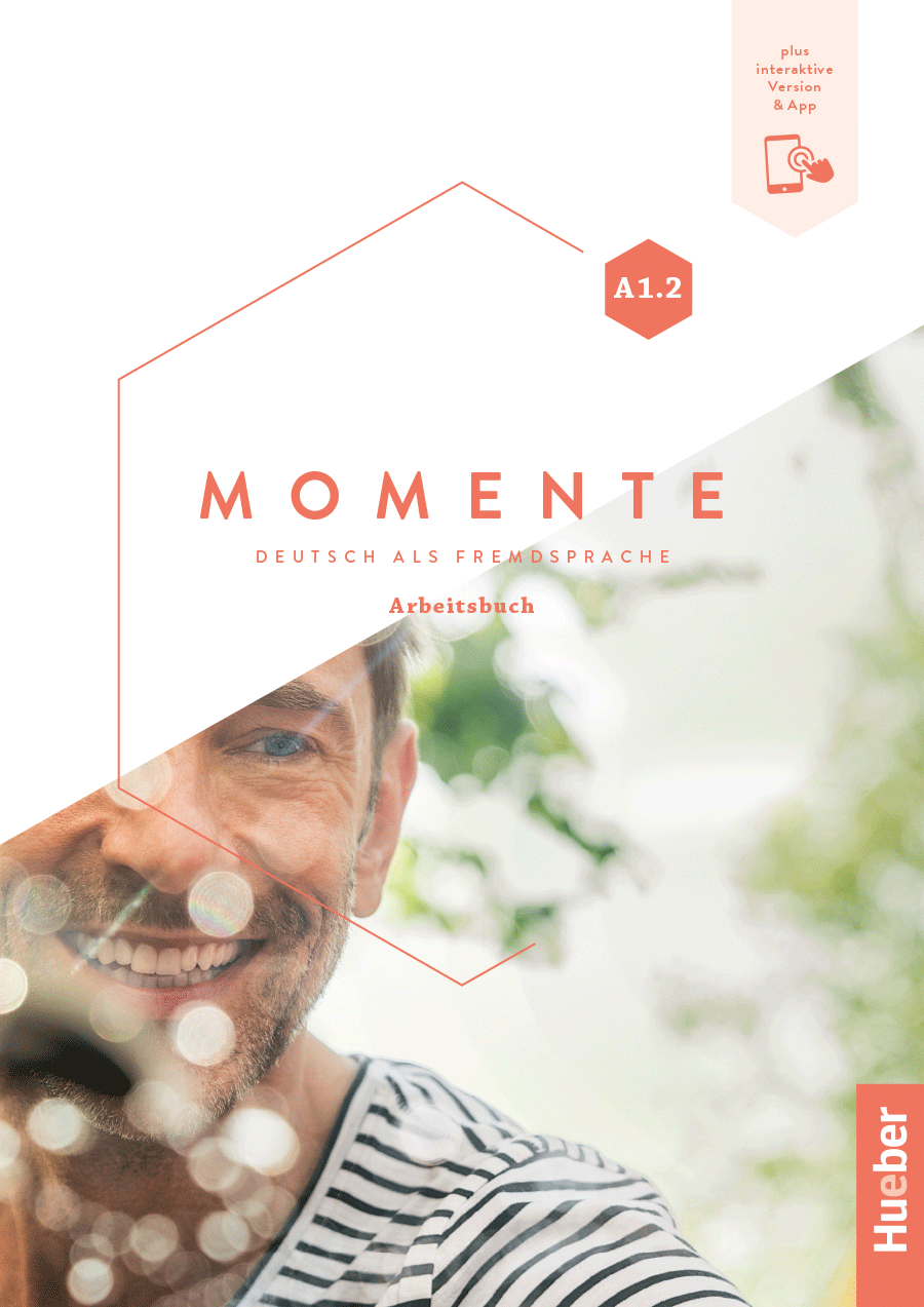 Momente A1 1 Arbeitsbuch Pdf Momente A1.2 Arbeitsbuch | Digital book | BlinkLearning
