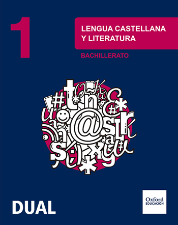 Lengua castellana y Literatura 1.º Bachillerato DUAL