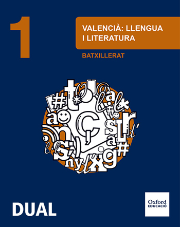 Valencià: Llengua i Literatura 1r Batxillerat DUAL