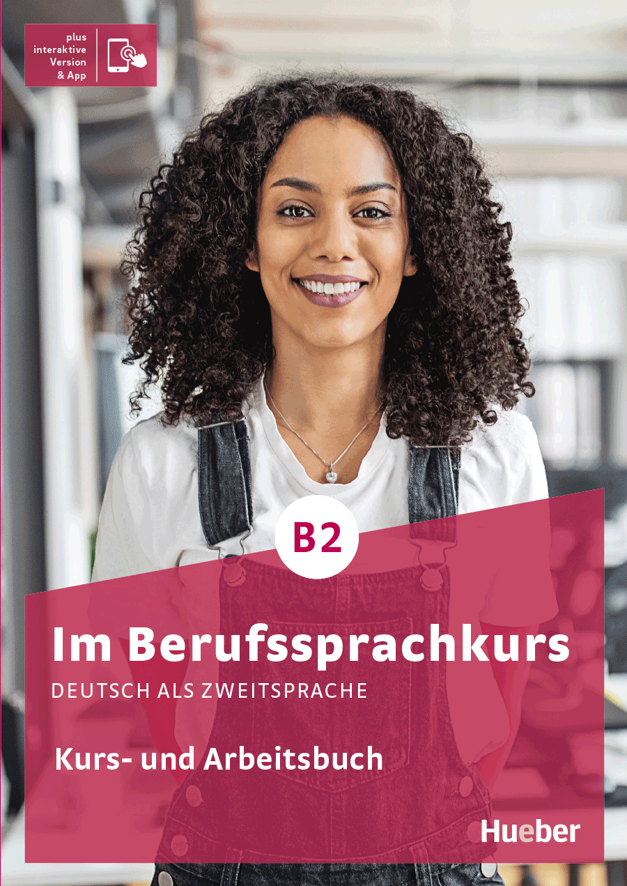 B2 Kurs Und übungsbuch Neue Ausgabe Lösungen Im Berufssprachkurs B2 Kurs- und Arbeitsbuch | Digital book | BlinkLearning