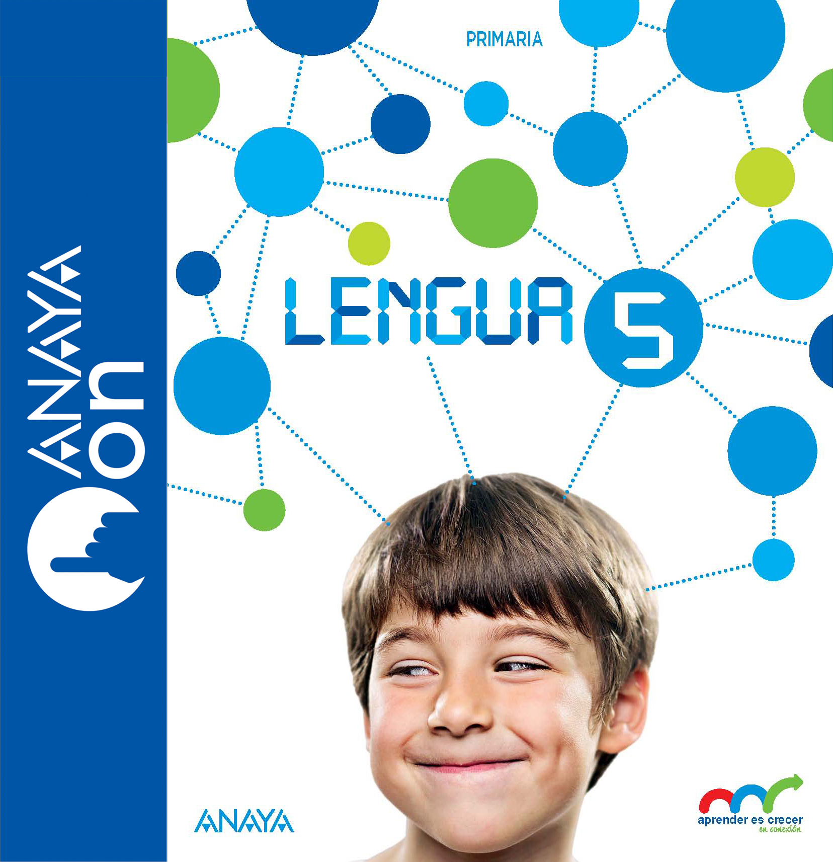Book cover Lengua 5º Primaria Anaya ON - APRENDER ES CRECER EN CONEXIÓN
