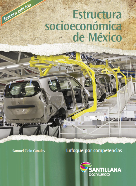 Estructura Socioeconómica de México | Digital book | BlinkLearning