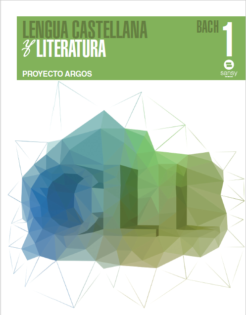Book cover 1º Bachillerato Proyecto Argos Lengua Castellana y Literatura