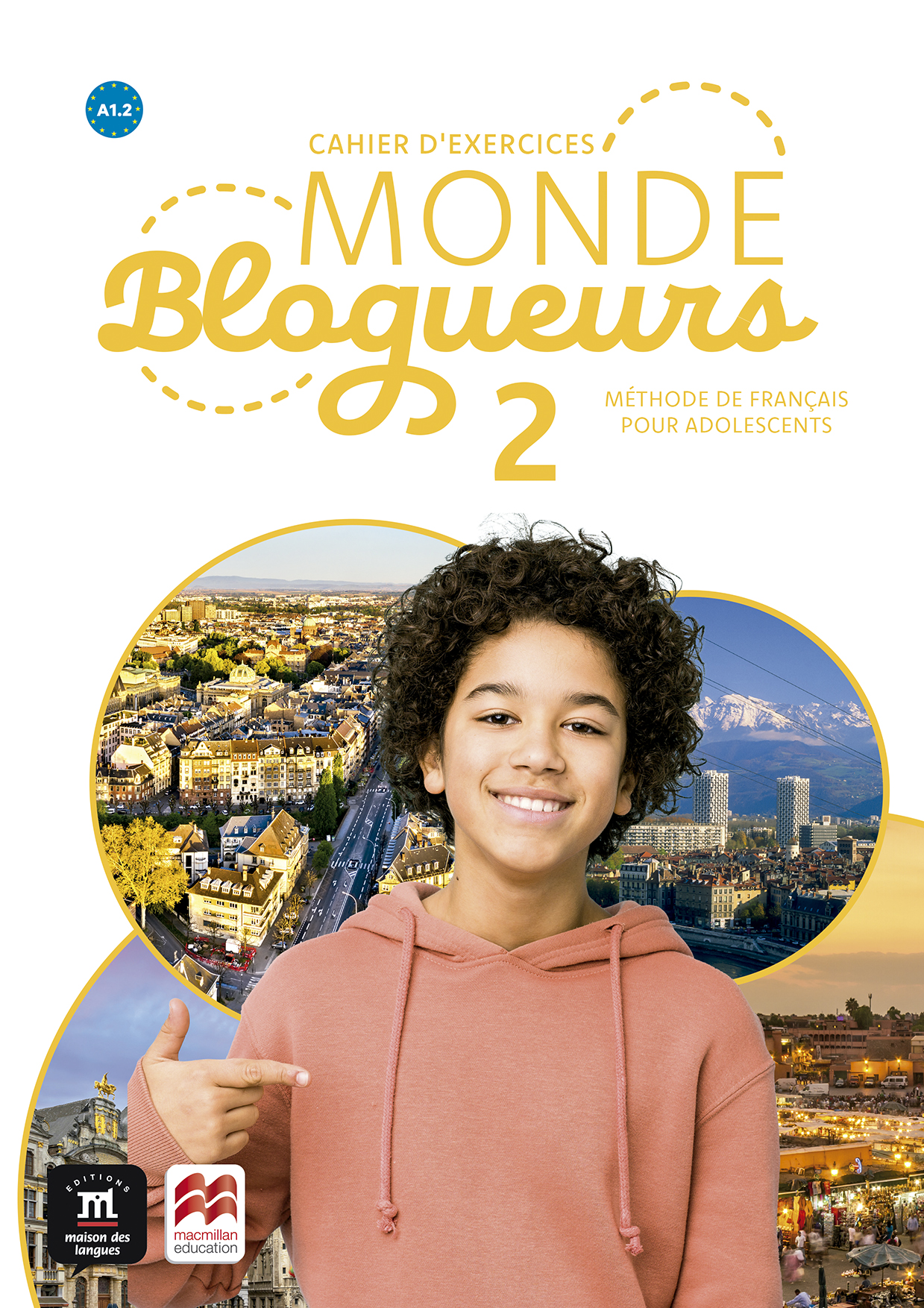 Book cover Monde Blogueurs 2 - Cahier d'exercices