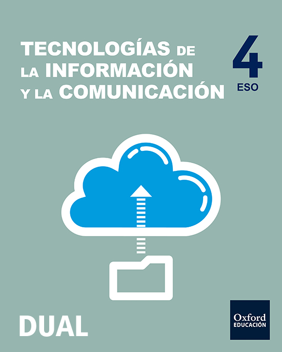 Tecnologías de la información y la comunicación 4.º ESO DUAL