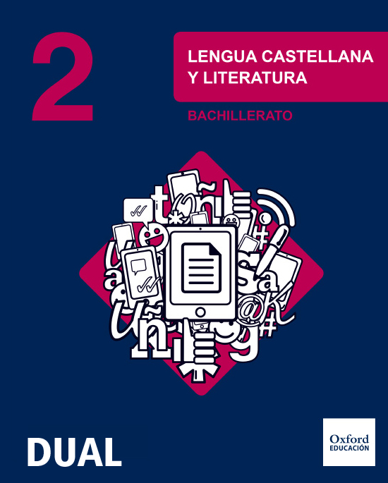 Lengua castellana y Literatura 2.º Bachillerato DUAL