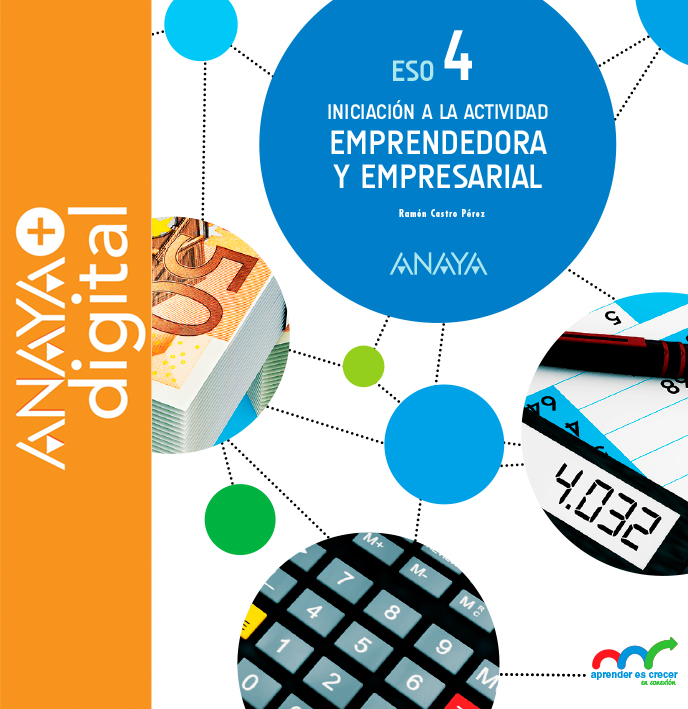 Iniciación a la actividad emprendedora y empresarial 4. ESO. Anaya + digital