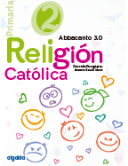 Religión Educación Primaria. Proyecto ABBACANTO 3.0. 2º. Algaida +