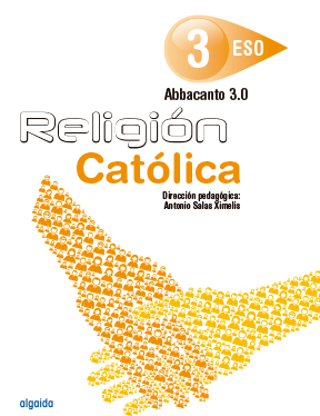 Religión 3º ESO. Proyecto ABBACANTO 3.0.  Algaida +